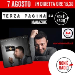 Non è la radio - Michelangelo Nari - Intervista 07-08-2020